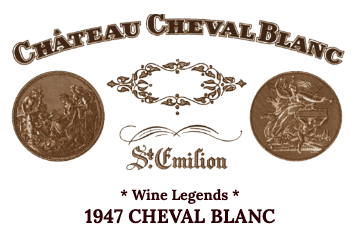 CHEVAL BLANC 1947: A living Legend